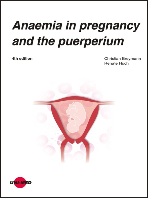 Title details for Anaemia in pregnancy and the puerperium by Christian Breymann - Wait list